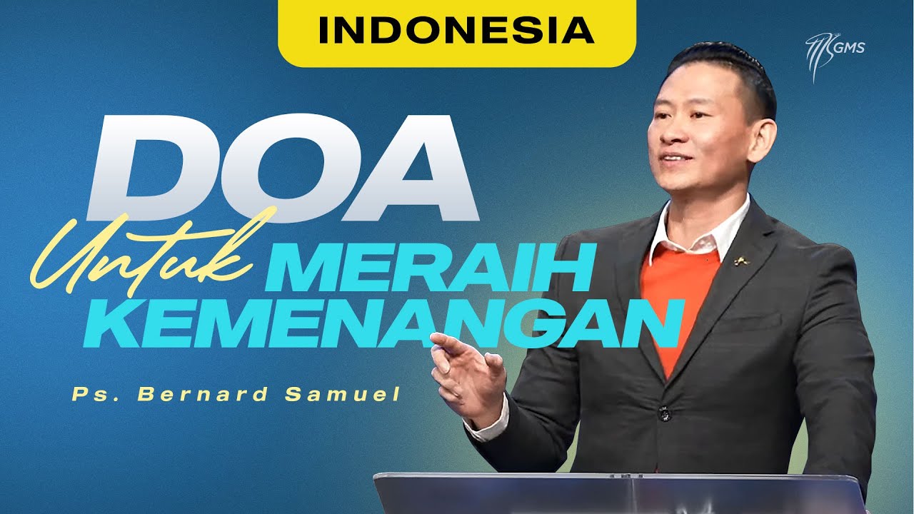 Indonesia | Doa Untuk Meraih Kemenangan | Ps. Bernard Samuel (Official GMS Church) cover art