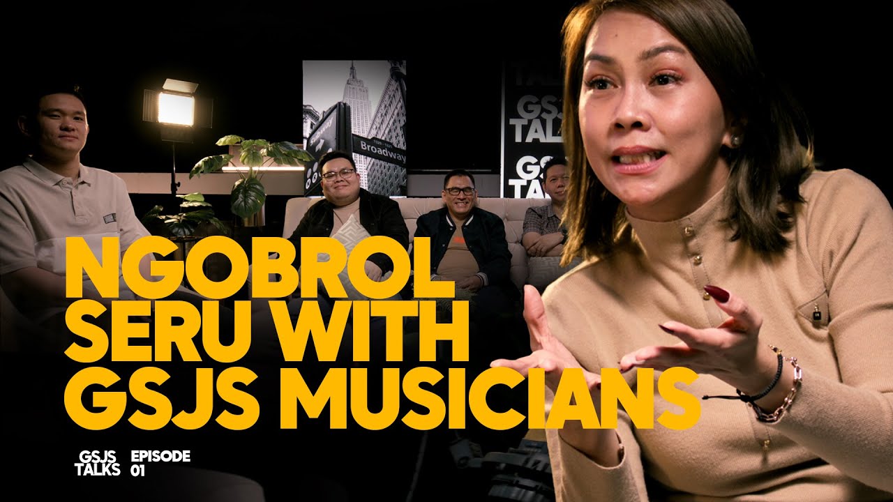 GSJS Talks | Episode 01 | Ngobrol Seru With GSJS Musicians cover art