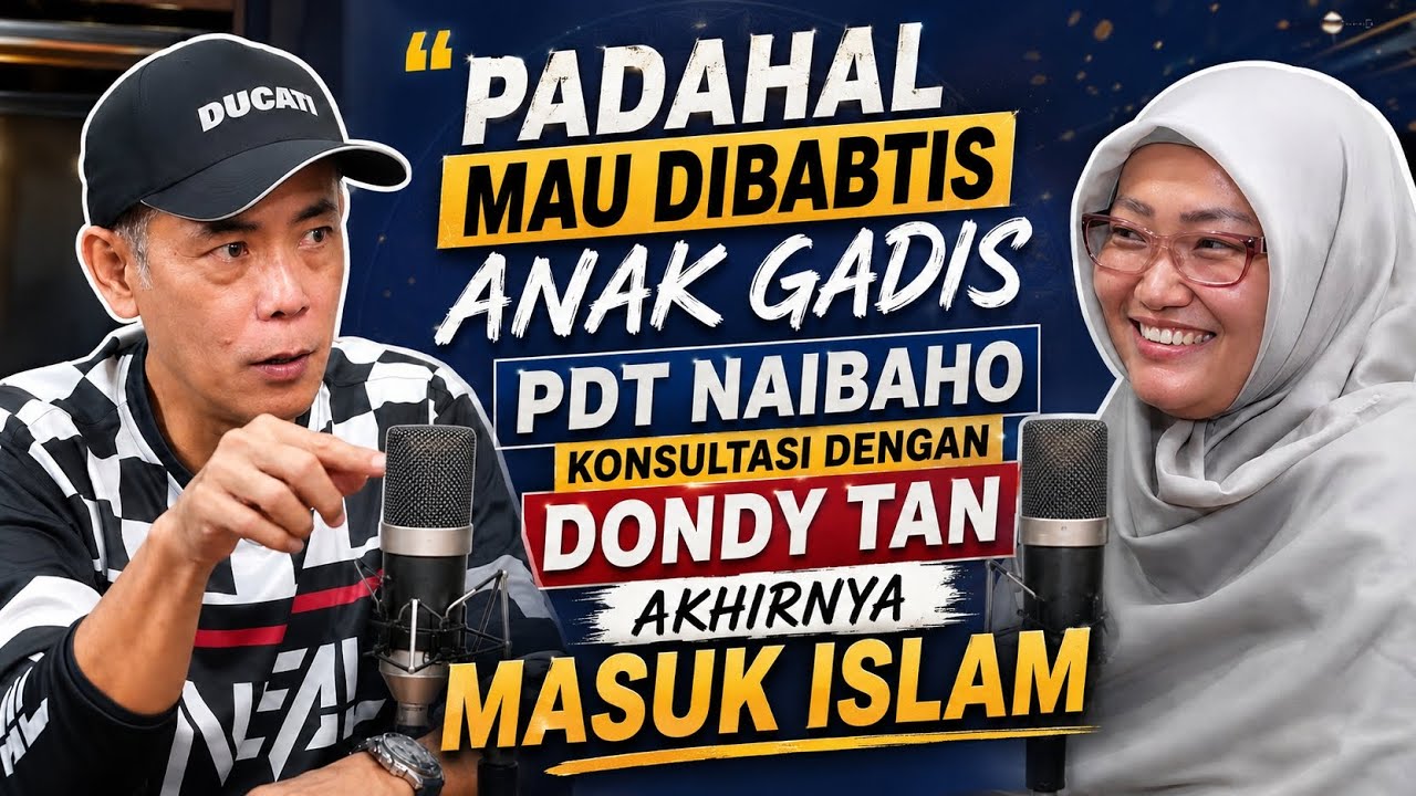 PADAHAL MAU DI BABTIS ANAK GADIS PDT NAIBAHO MASUK ISLAM SETELAH KONSULTASI DENGAN DONDY TAN cover art