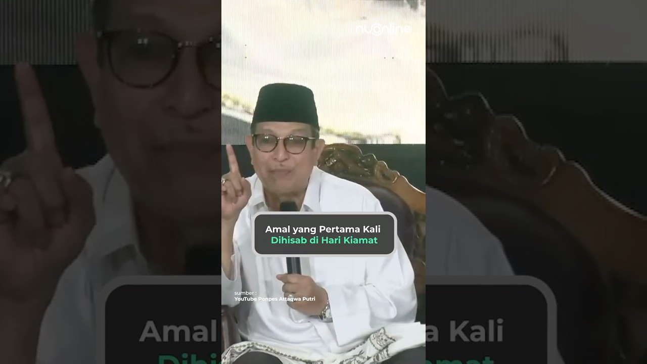 Amal yang Pertama Kali Dihisab pada Hari Kiamat | KH Said Aqil Munawar cover art