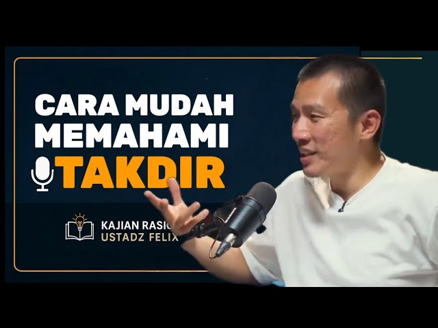 Cara Mudah Memahami Takdir Dalam 20 Menit #felixsiauw #podcast #trending  cover art