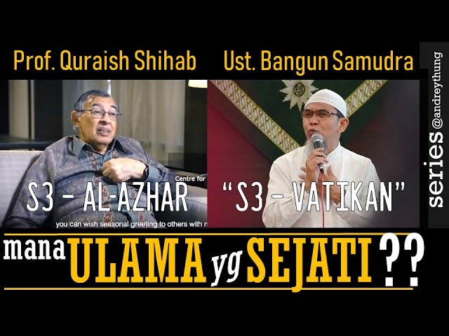 S3 VATIKAN vs S3 AL-AZHAR | Ust. Bangun Samudra atau Prof. Quraish Shihab? cover art