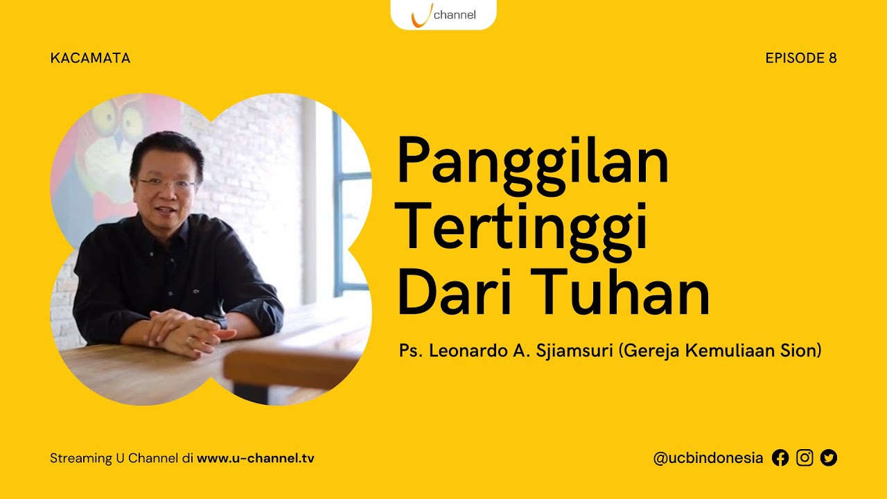 KACAMATA - Ps. Leonardo A. Sjiamsuri (Gereja Kemuliaan Sion) - Panggilan Tertinggi Dari Tuhan cover art
