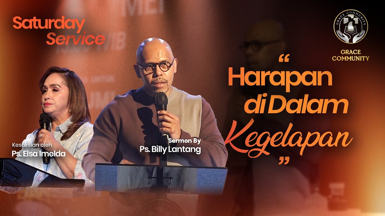 "HARAPAN DI DALAM KEGELAPAN" - Ps. Billy Lantang & Ps. Elsa Imelda - 23 Mei 2026 cover art