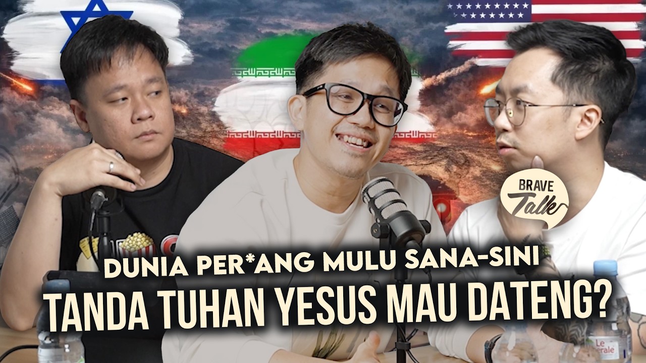 Brave Talk Dunia Perang Mulu, Tanda Tuhan Yesus Mau Dateng Lagi? - Brave Talk Comeback cover art