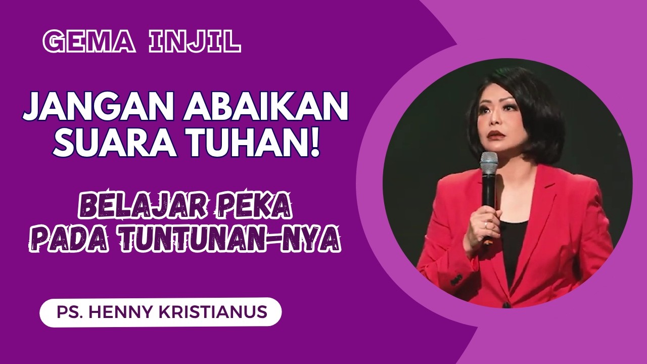 Jangan Abaikan Suara Tuhan! Belajar Peka pada Tuntunan-Nya | Ps. Henny Kristianus cover art