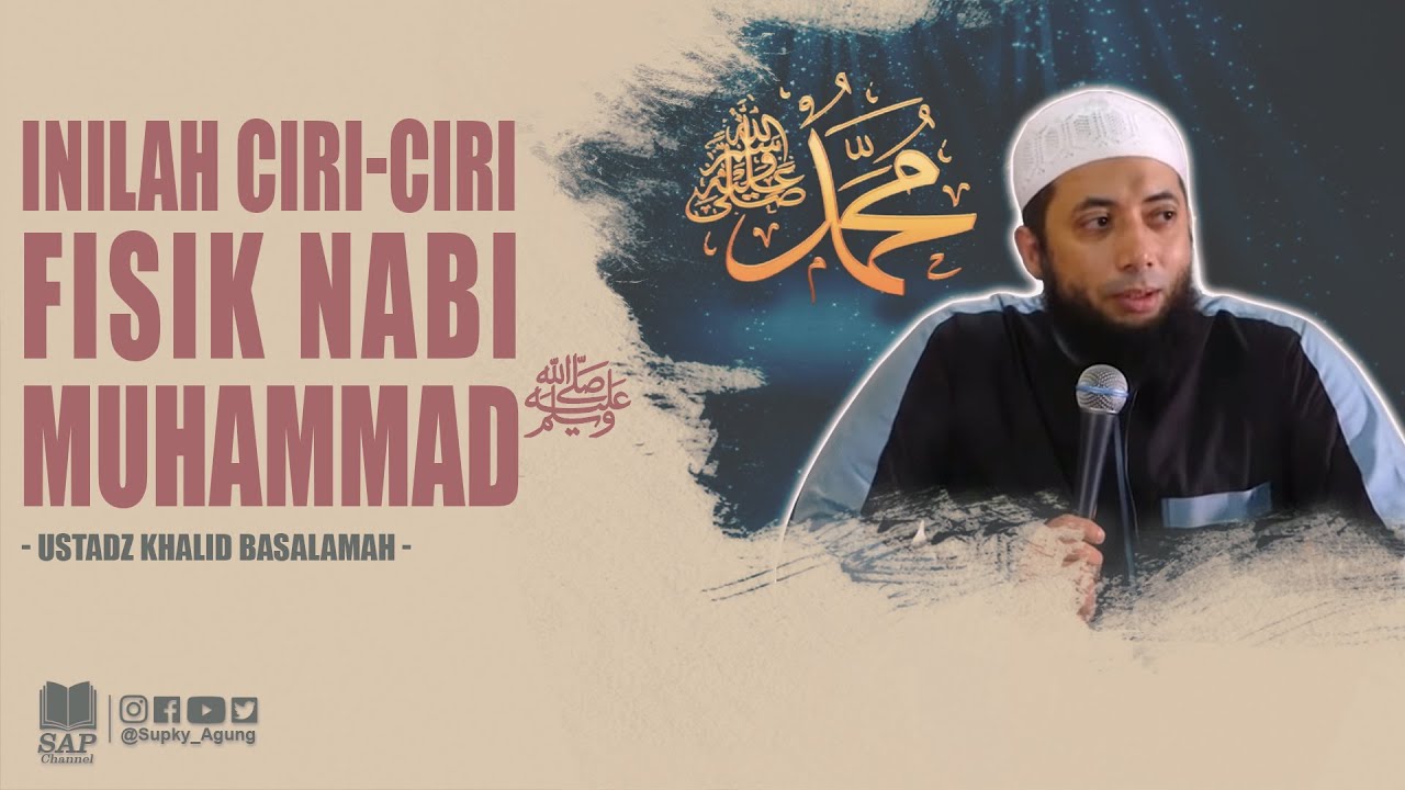 INILAH CIRI-CIRI FISIK RASULULLAH ﷺ | USTADZ KHALID BASALAMAH cover art