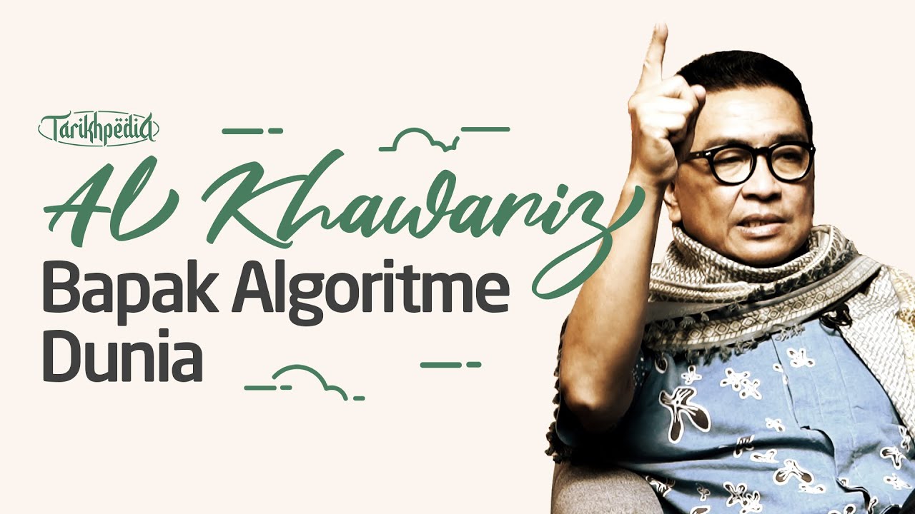 Al Khawarizmi - Bapak Algoritme Dunia | Tarikhpedia | Helmy Yahya Bicara cover art