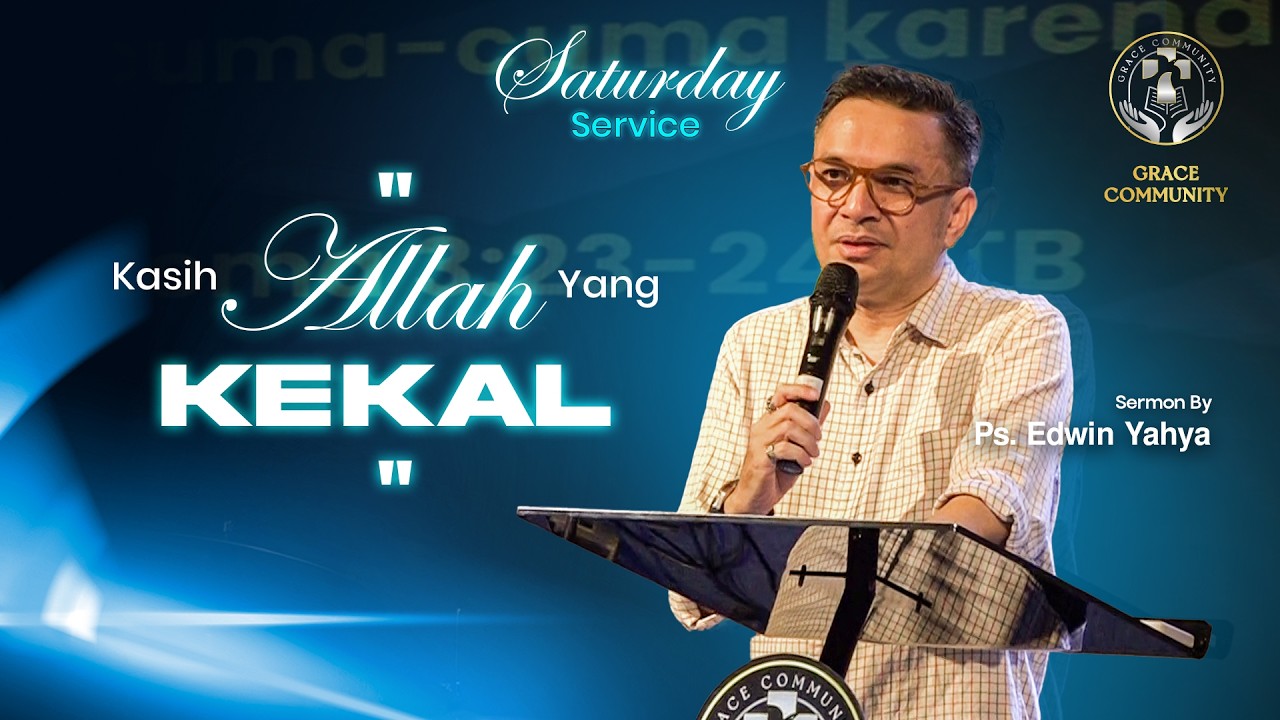 "KASIH ALLAH YANG KEKAL" - Ps. Edwin Yahya - 28 Februari 2026 cover art