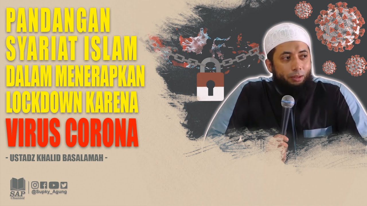 PANDANGAN ISLAM DALAM MENERAPKAN LOCKDOWN KETIKA TERJADI VIRUS CORONA | USTADZ KHALID BASALAMAH cover art