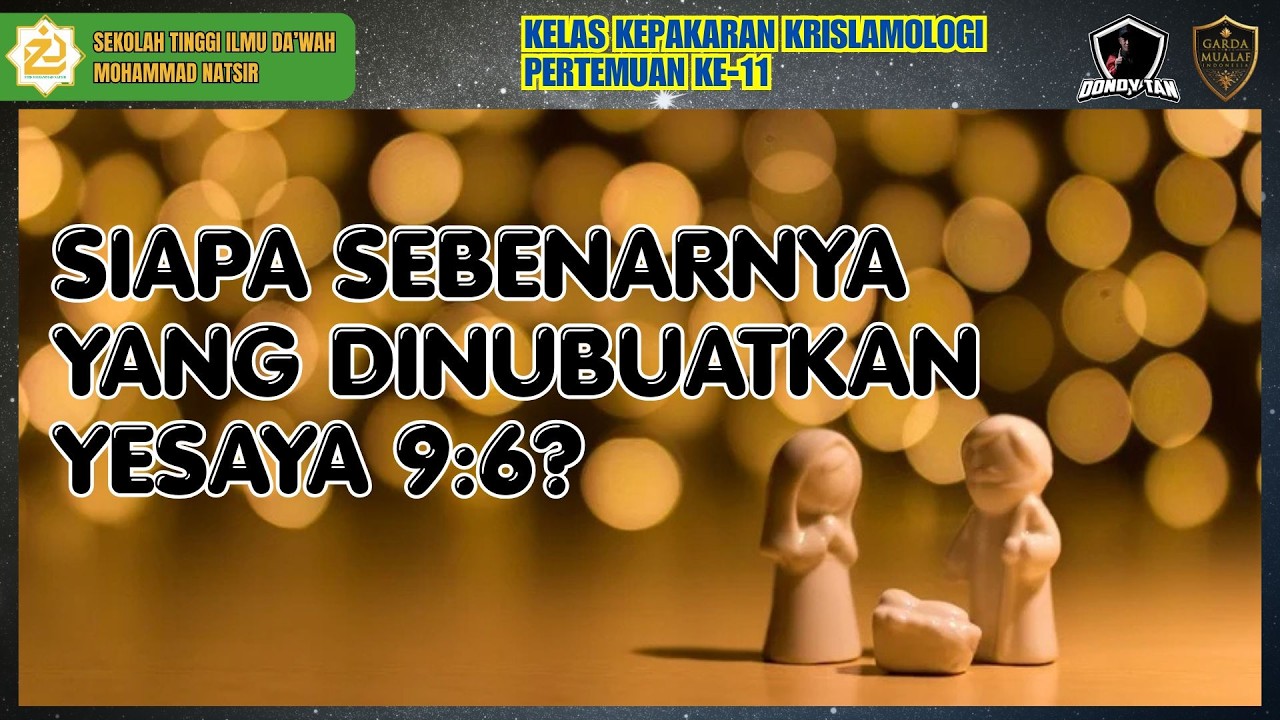 Kuliah Krislamologi 11/16:  SIAPA SEBENARNYA YANG DINUBUATKAN YESAYA 9:6? - STID Moch Natsir cover art