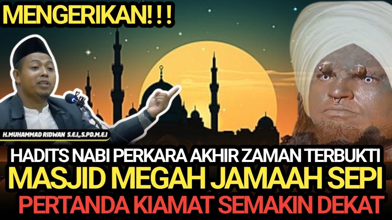 Mengerikan ini terjadi, Masjid Megah Jamaah sepi pertanda kiamat semakin dekat 'Ust Muhammad Ridwan" cover art