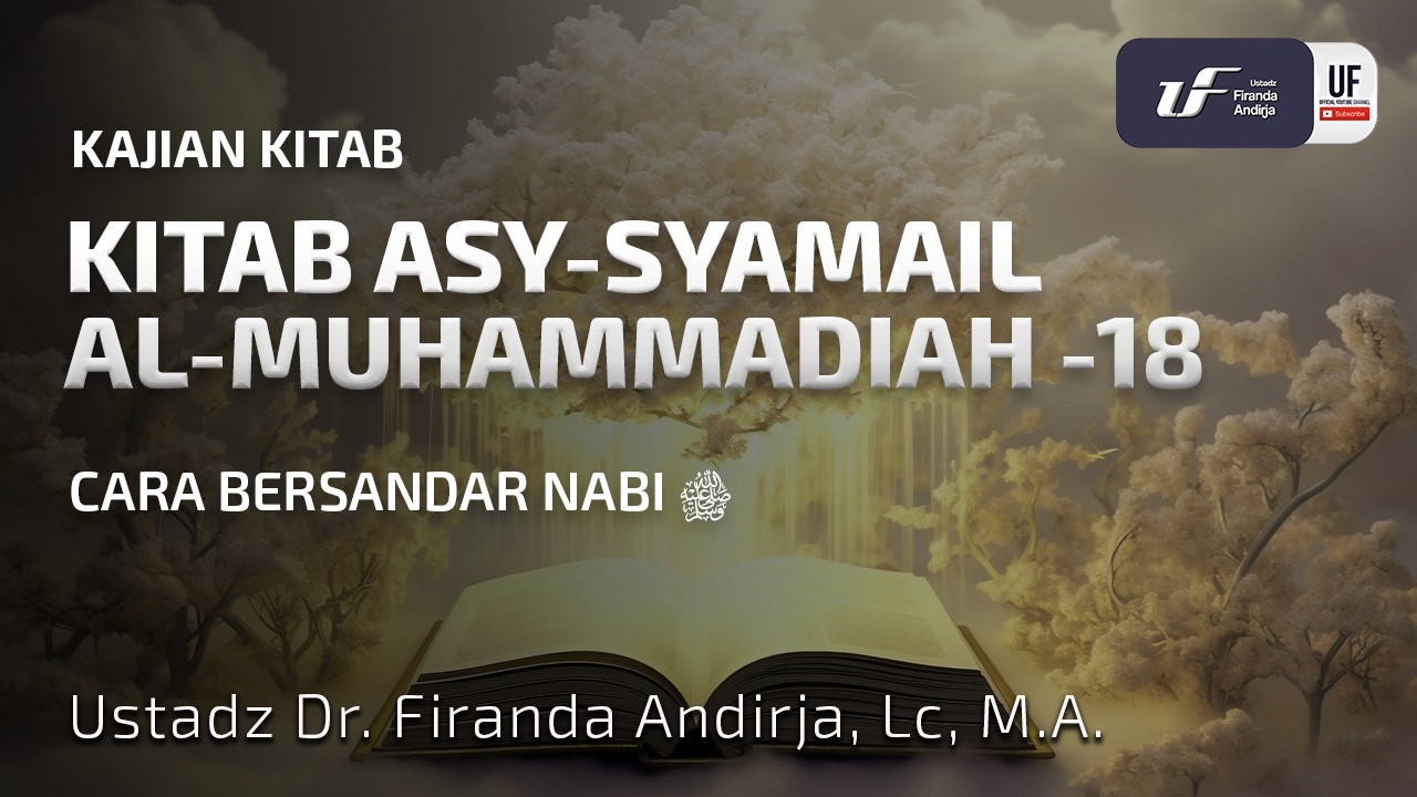 Asy Syamail Al Muhammadiah #18: Cara Bersandar Nabi cover art