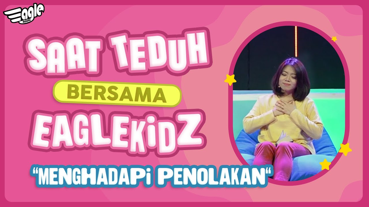 Menghadapi Penolakan | Saat Teduh Bersama Eaglekidz | GMS Church