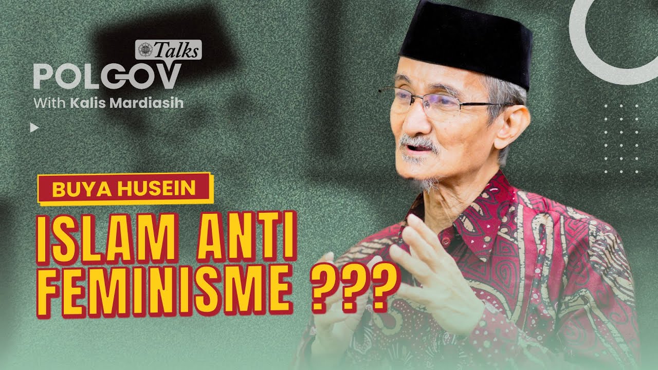 Tantangan jadi Kiai Feminis di Indonesia | PolGov Talks Ft. Buya Husein cover art