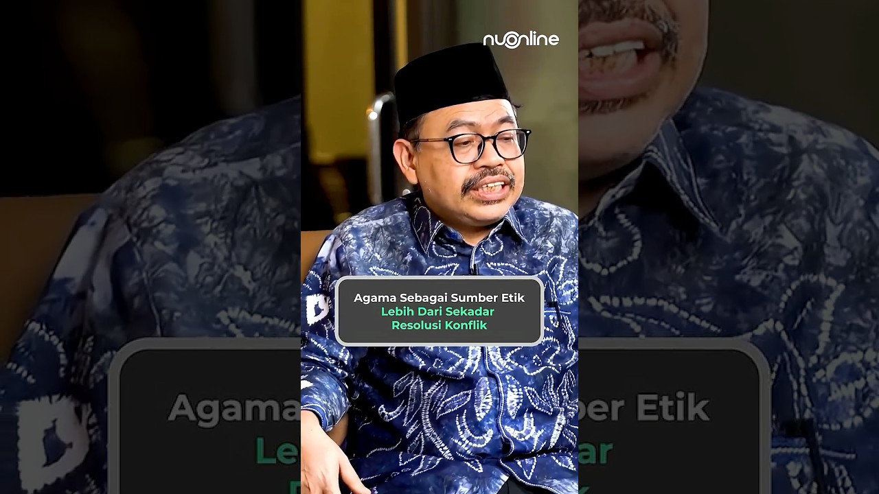 Agama sebagai Sumber Etik, Lebih dari Sekadar Resolusi Konflik | Prof. Mujiburrahman cover art