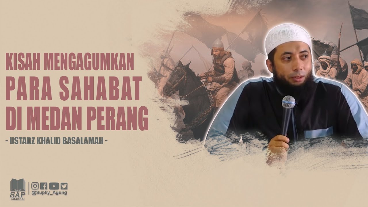 KISAH MENGAGUMKAN PARA SAHABAT DI MEDAN PERANG | USTADZ KHALID BASALAMAH cover art