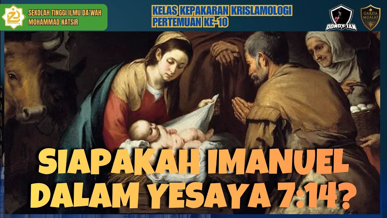 Kuliah Krislamologi 10/16:  SIAPAKAH IMANUEL DALAM YESAYA 7:14? - STID Moch Natsir cover art