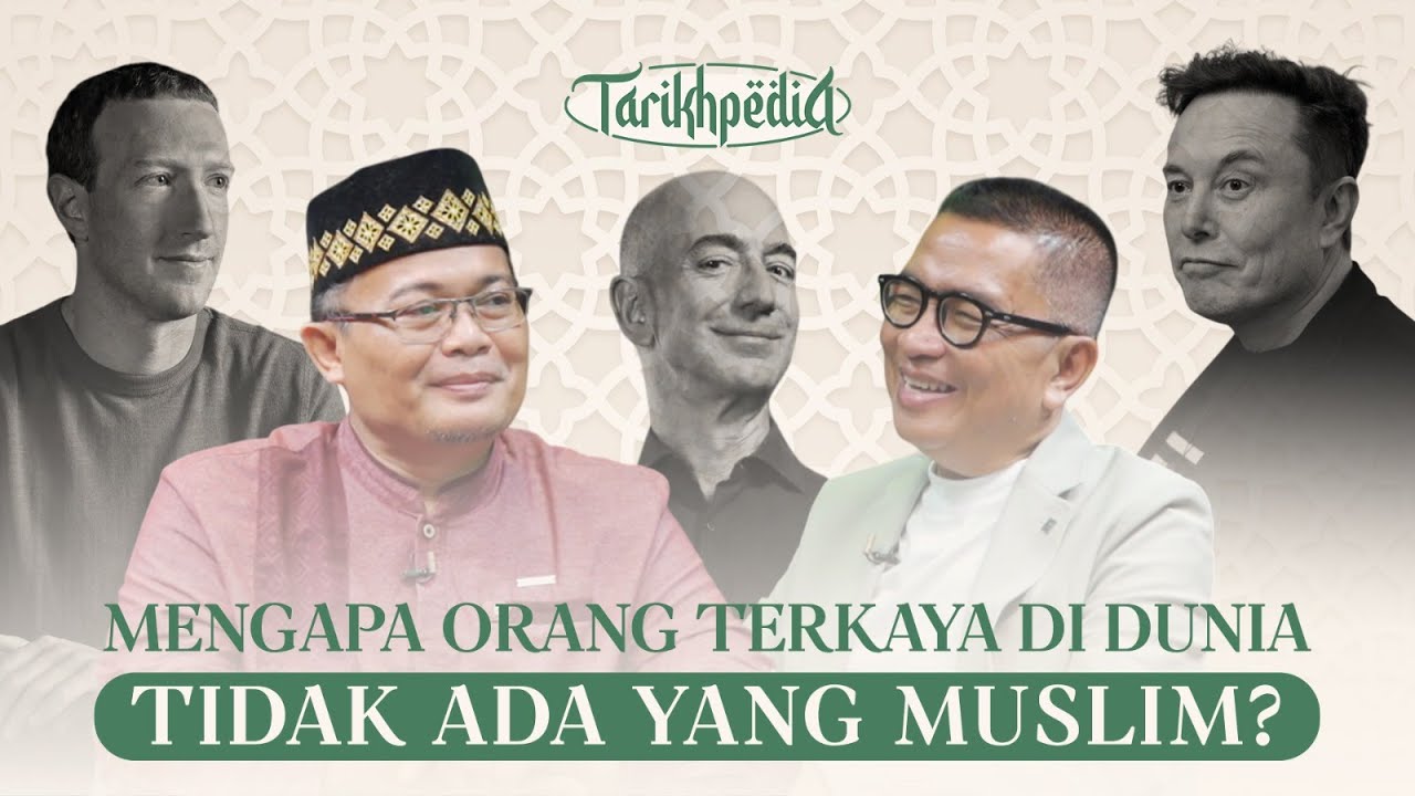 Mengapa Orang Terkaya di Dunia Tidak Ada yang Muslim? | Tarikhpedia | Helmy Yahya Bicara cover art