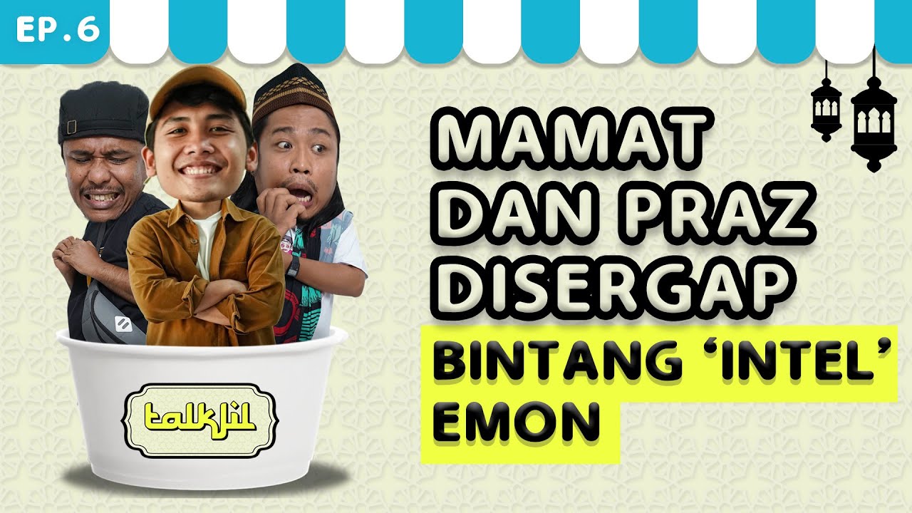 TALKJIL - BINTANG EMON & PRAZ TEGUH CERITA KESERUAN RAMADHAN BARENG ISTRI, MAMAT MARAH-MARAH!! cover art