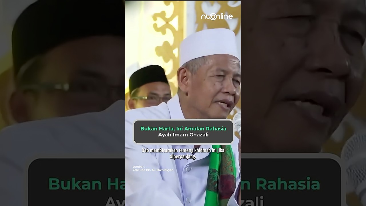 Bukan Harta, Ini Amalan Rahasia Ayah Imam Al-Ghazali | KH Hannan Maksum cover art