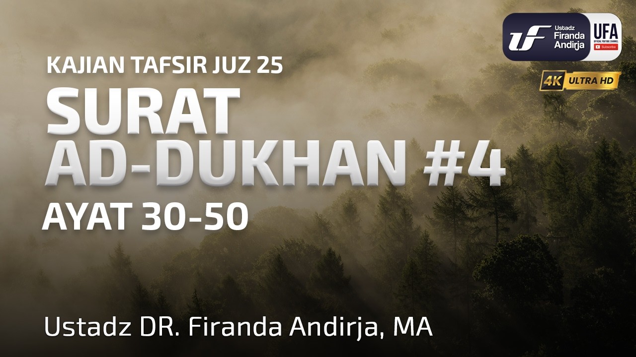 Tafsir Surat Ad-Dukhan #4 Ayat 30-50 cover art