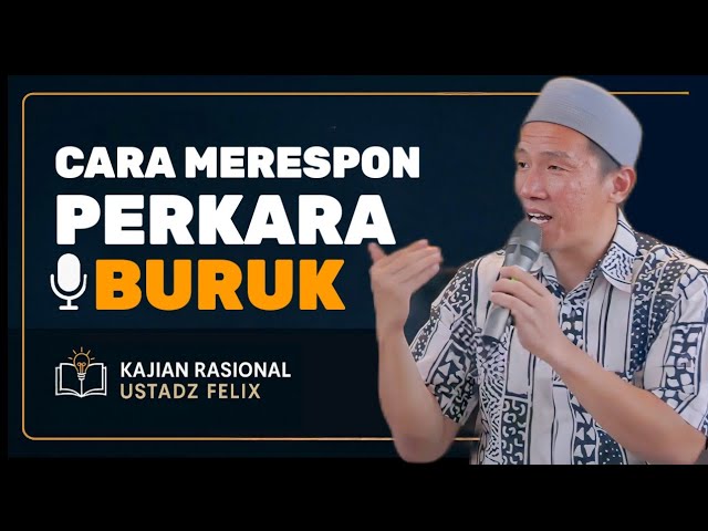 Cara Merespon Perkara Buruk #felixsiauw #dakwah #islam  cover art