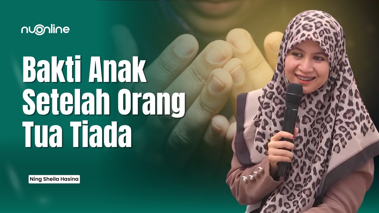 Cara Anak Mengangkat Derajat Orang Tua di Akhirat | Ning Sheila Hasina cover art