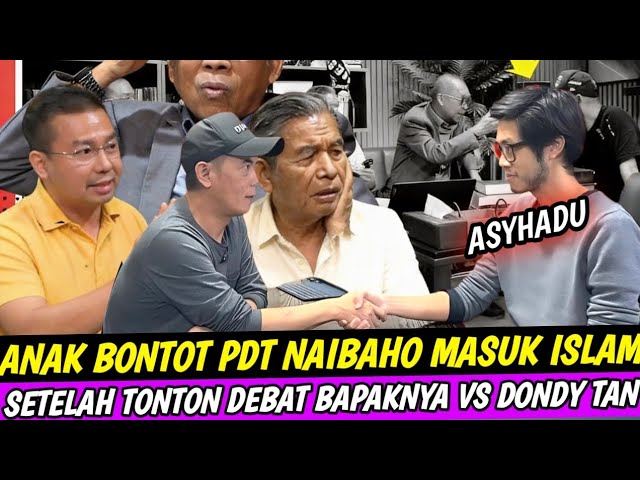ANAK BONTOT PDT SYAHADAT DEPAN BAPAKNYA SETELAH MENYAKSIKAN DEBAT BAPAKNYA VS DONDY TAN cover art