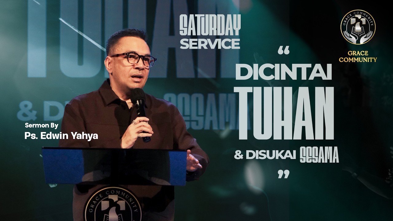 "DICINTAI TUHAN & DISUKAI SESAMA" - Ps. Edwin Yahya - 2 Mei 2026 cover art