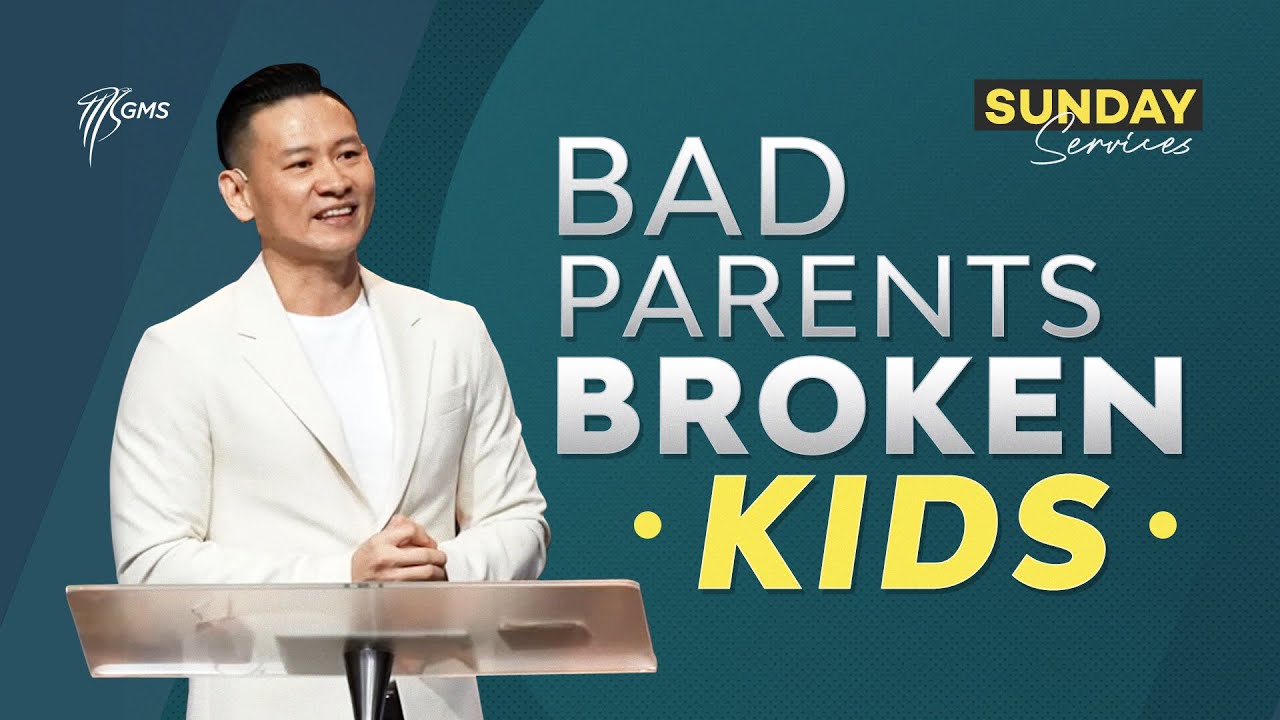 Indonesia | BAD PARENTS BROKEN KIDS - Pdt. Bernard Samuel (Official GMS Church) cover art