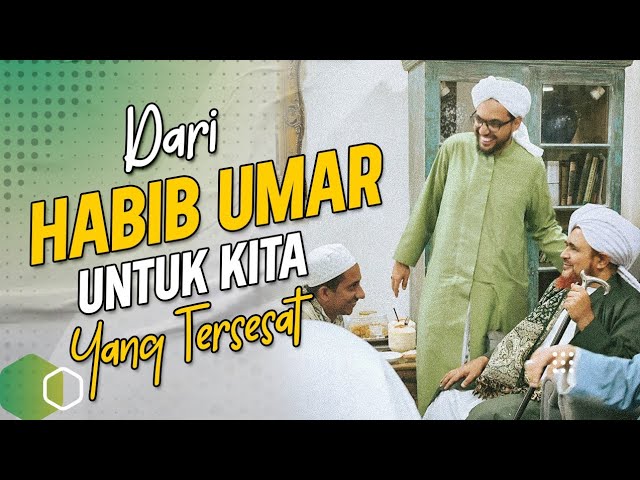 Pesan Habib Umar Untuk Pemuda Tersesat cover art