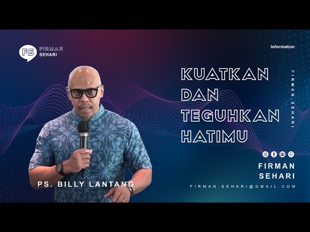 KUATKAN DAN TEGUHKAN HATIMU - PS. BILLY LANTANG - Firman Sehari cover art