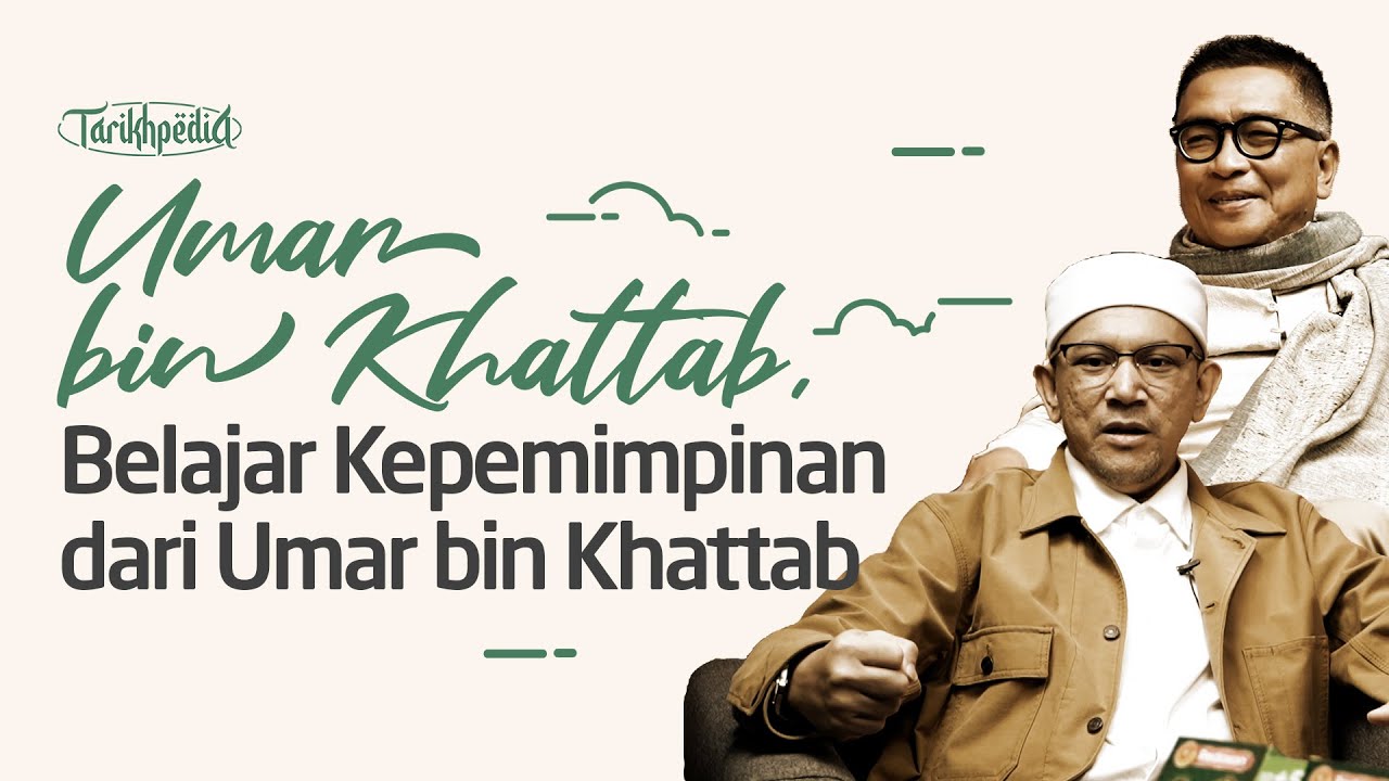 Umar bin Khattab: Belajar Kepemimpinan dari Umar bin Khattab | Tarikhpedia | Helmy Yahya Bicara cover art