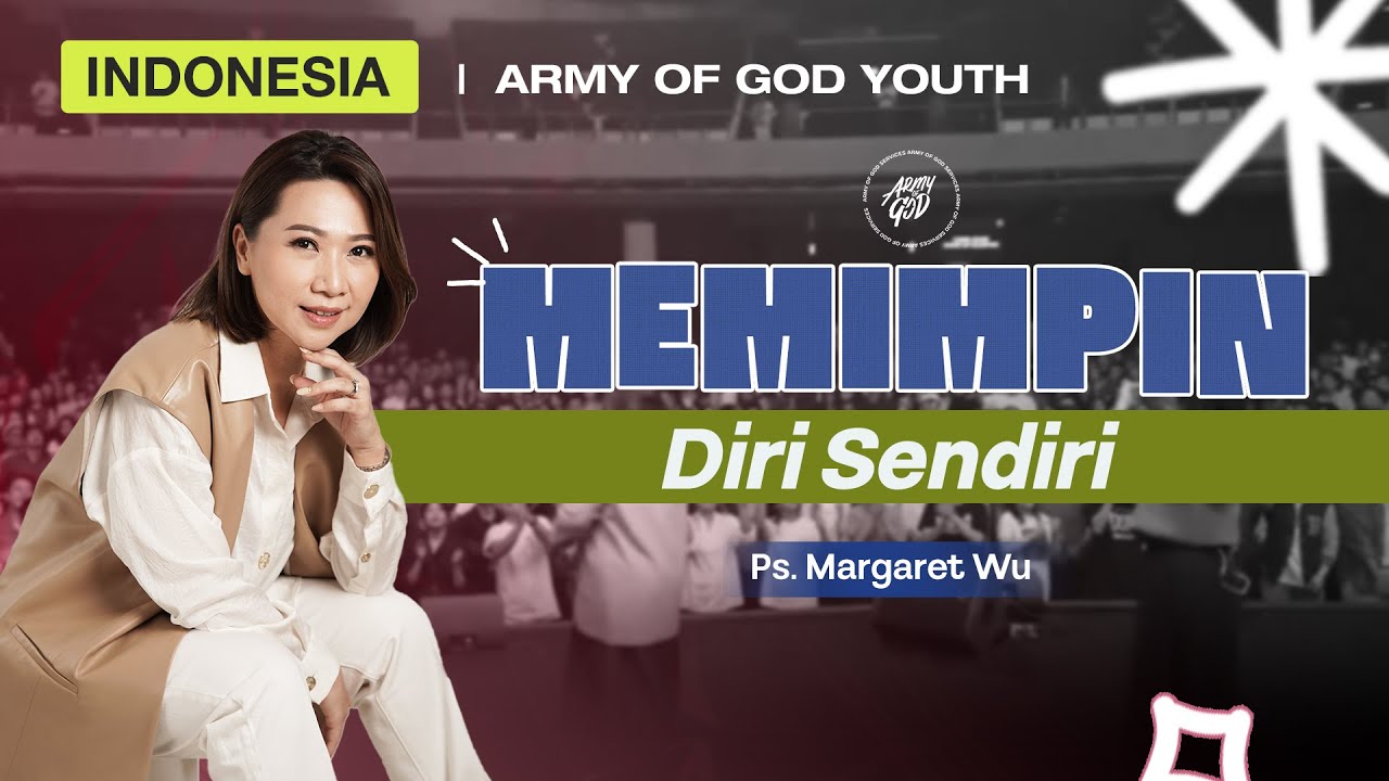 Indonesia | Army of God : Memimpin Diri Sendiri - Ps. Margaret Wu (Youth) (GMS) cover art