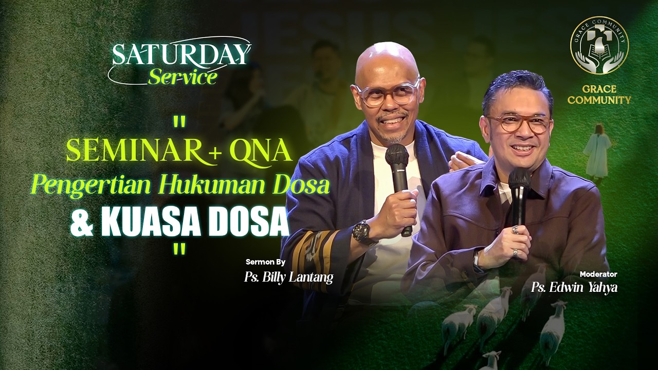 Seminar + QNA "PENGERTIAN HUKUMAN DOSA & KUASA DOSA" - Ps. Billy Lantang - 14 Maret 2026 cover art