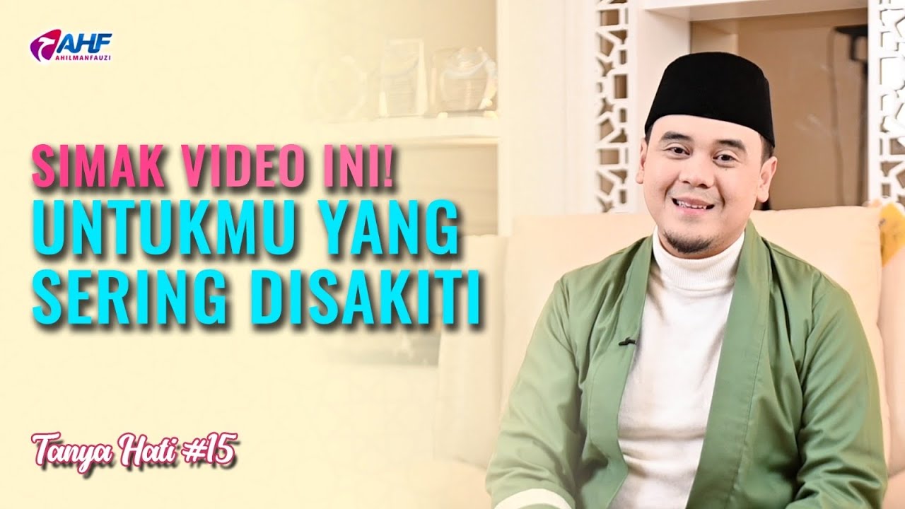 AGAR BISA MOVE ON DENGAN SESEORANG YANG MENYAKITIMU! | TANYA HATI | USTADZ HILMAN FAUZI cover art