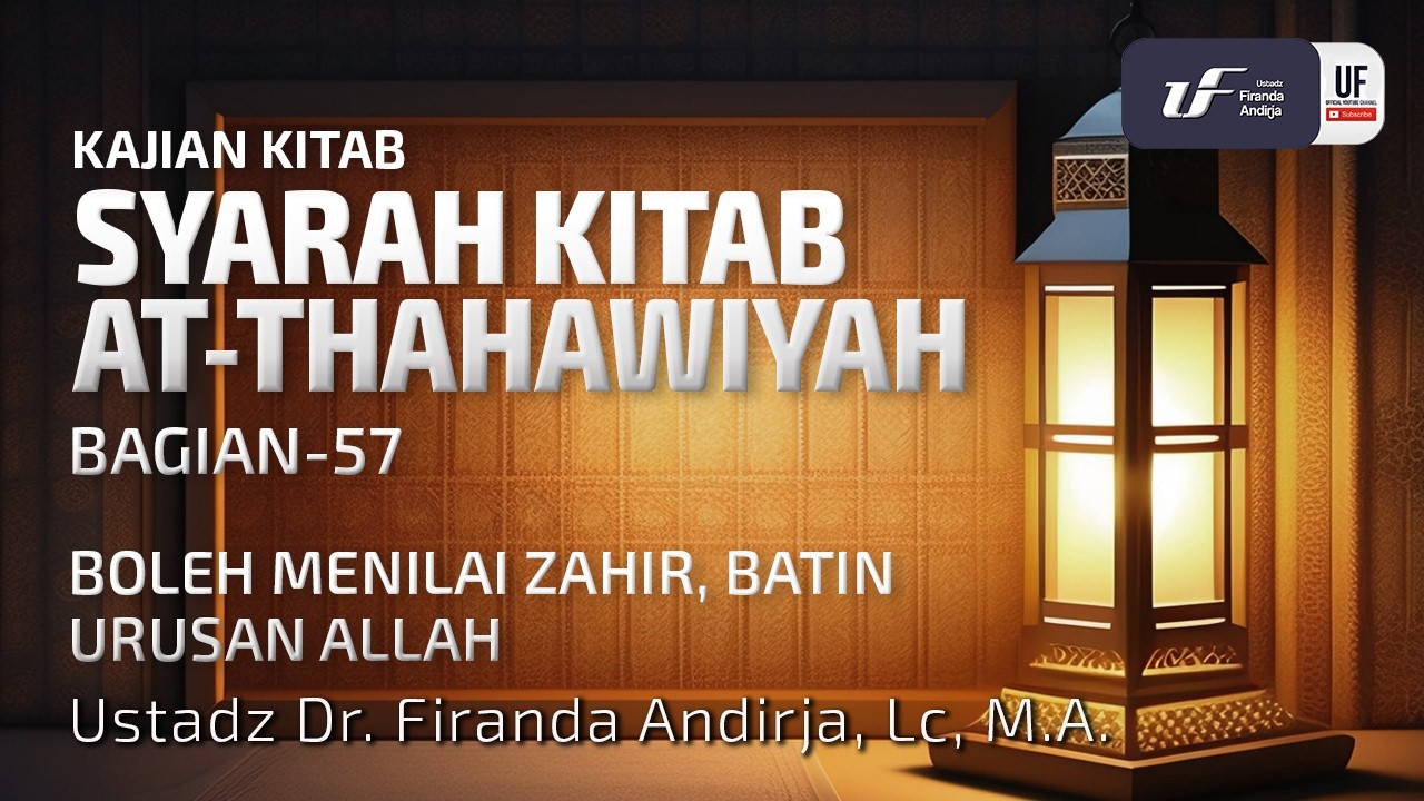 Kitab Ath-Thahawiyah #57: Boleh Menilai Zahir, Batin Urusan Allah cover art