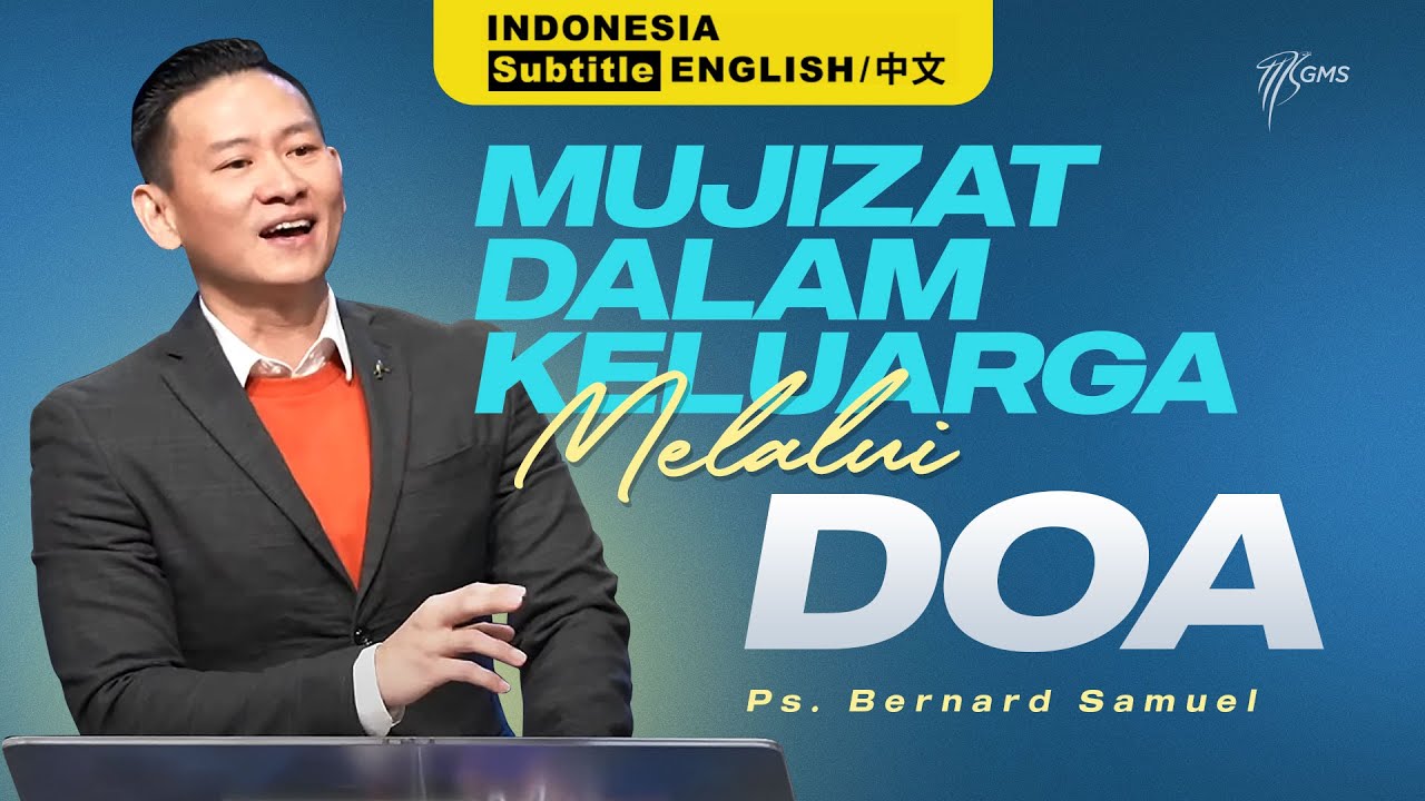 Indonesia | Mujizat dalam Keluarga Melalui Doa - Ps. Bernard Samuel (Official GMS Church) cover art