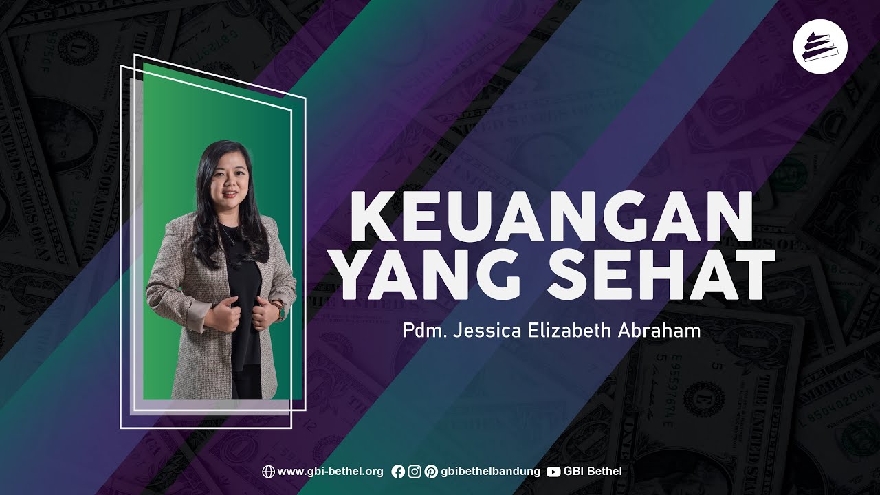 KEUANGAN YANG SEHAT - Pdm. Jessica Elizabeth Abraham