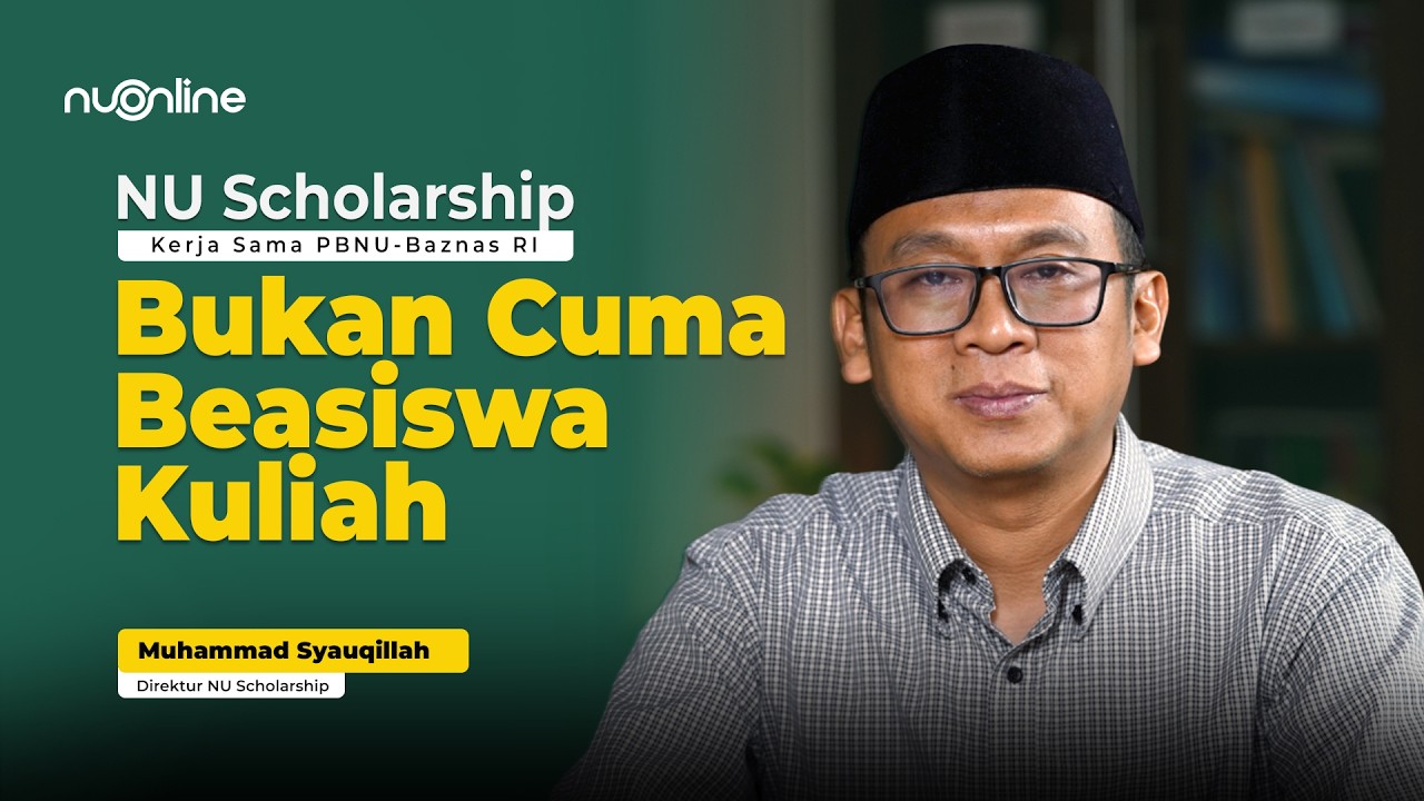 NU Scholarship: Pusat Beasiswa NU dari Kuliah hingga Dunia Profesi cover art