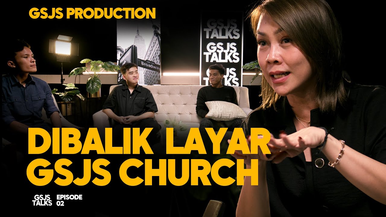 GSJS Talks | Episode 02 | Dibalik Layar GSJS Church?!! cover art