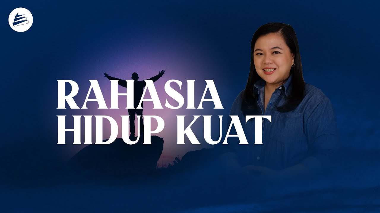 Rahasia Hidup Kuat - Pdm. Jessica Abraham