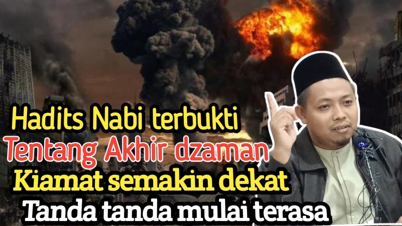 kiamat semakin dekat Hadits nabi tentang Akhir zaman terbukti sekarang 'Ustadz Muhammad Ridwan' cover art