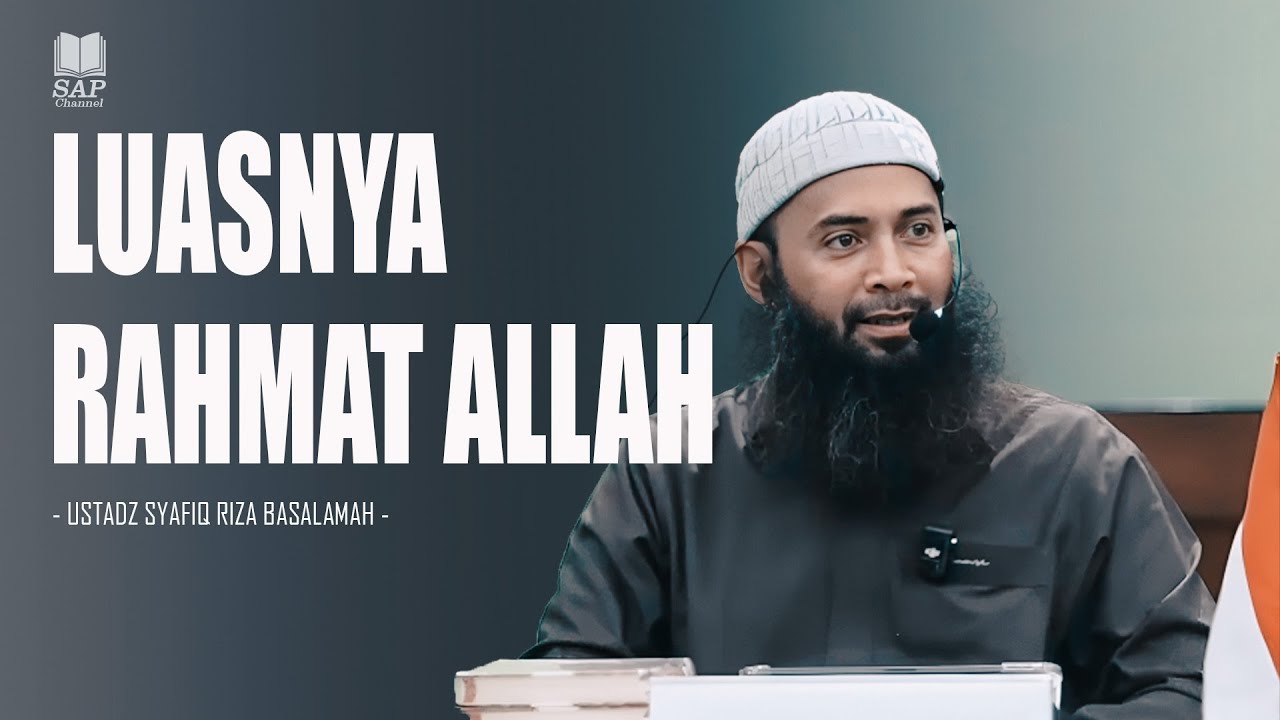 LUASNYA RAHMATMU, YA ALLAH‼️| USTADZ SYAFIQ RIZA BASALAMAH cover art