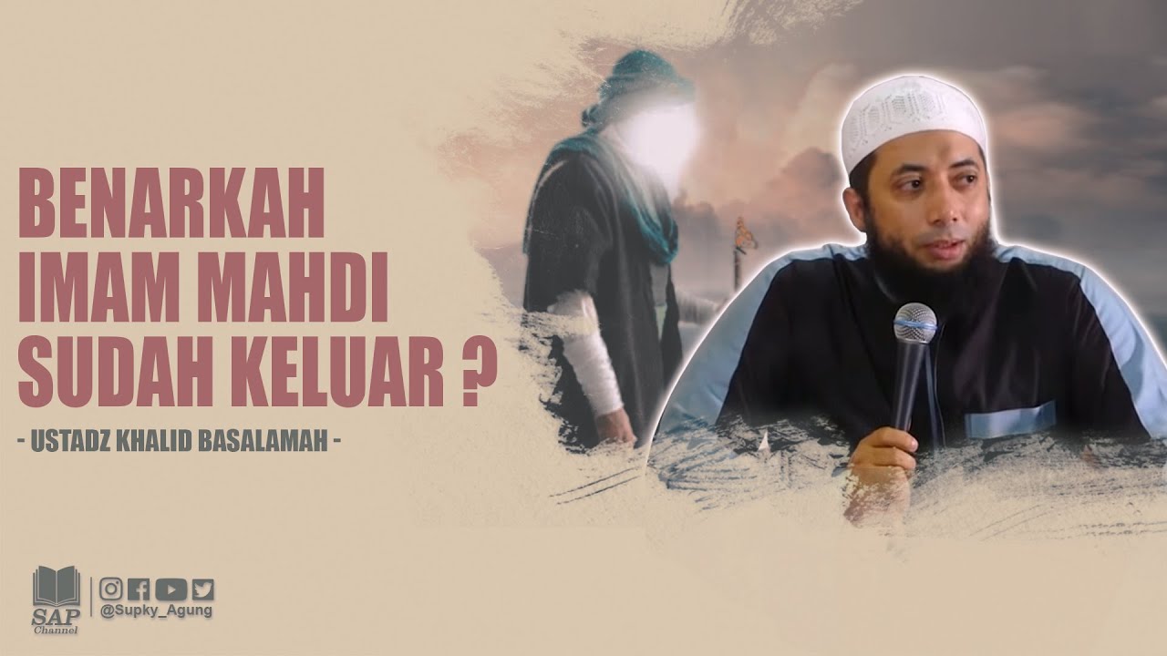 BENARKAH IMAM MAHDI SUDAH KELUAR?? | USTADZ KHALID BASALAMAH cover art