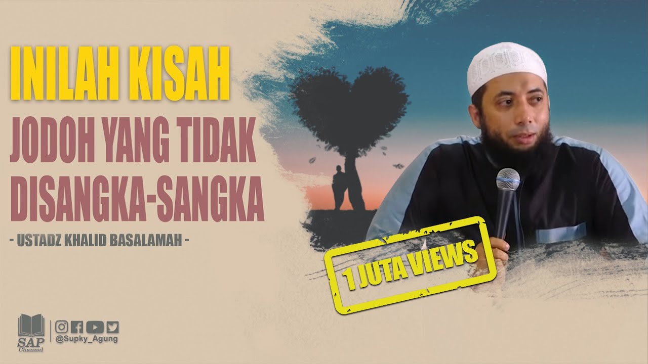 JODOH YANG TAK DISANGKA-SANGKA | USTADZ KHALID BASALAMAH cover art