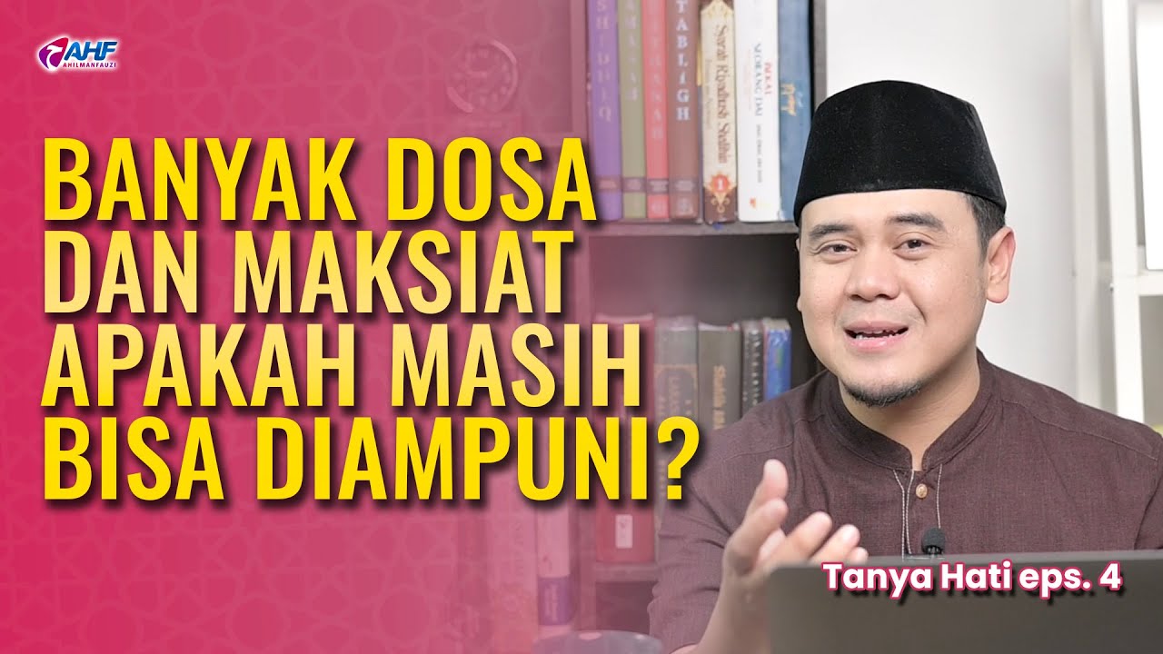 AMPUNAN ALLAH BEGITU LUAS | TANYA HATI eps. 4 |  USTADZ HILMAN FAUZI cover art