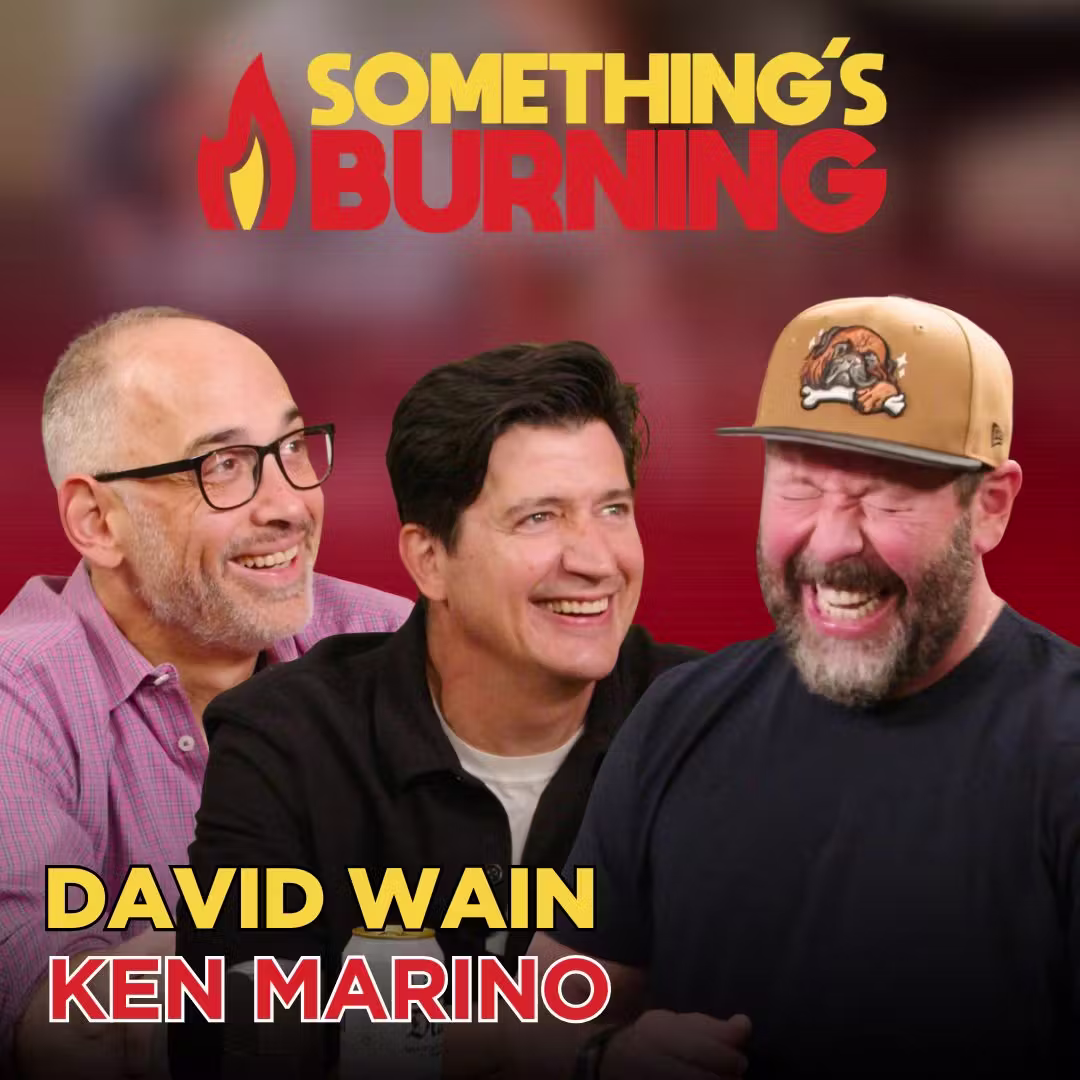 Something’s Burning: David Wain + Ken Marino on The State, Wet Hot + Sri Lankan Lobster | S7 E8 cover art