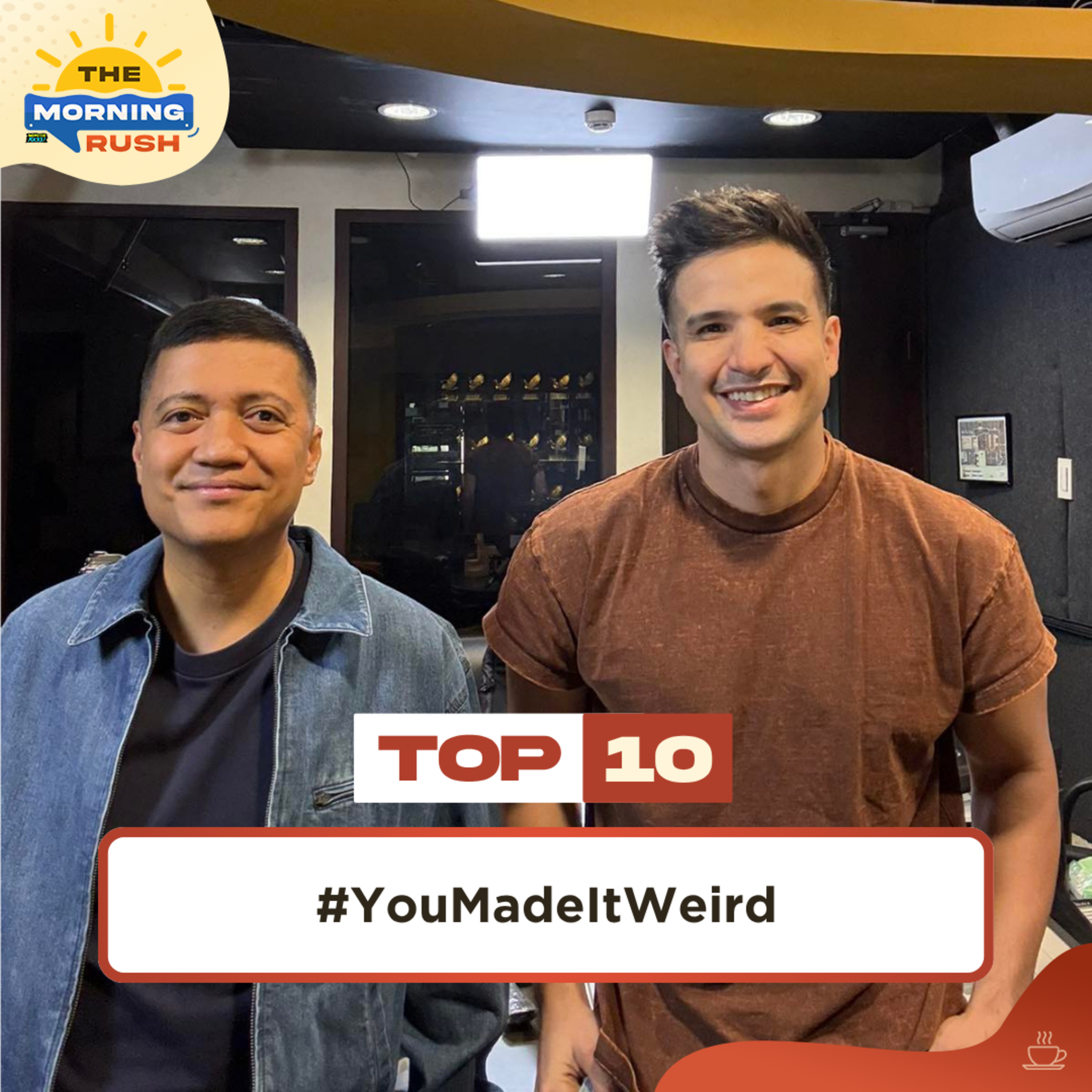 YOU MADE IT WEIRD